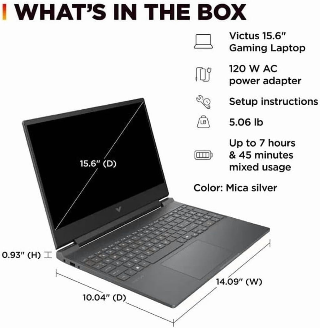 HP Victus Gaming 15 Laptop: 15.6' 144Hz FHD Display • AMD Ryzen 7 7445HS • NVIDIA GeForce RTX 4050 6GB GDDR6 • 16 GB DDR5 SDRAM • 512 GB NVMe SSD • Win10 Home • Wi-Fi 6 • Backlit Keyboard