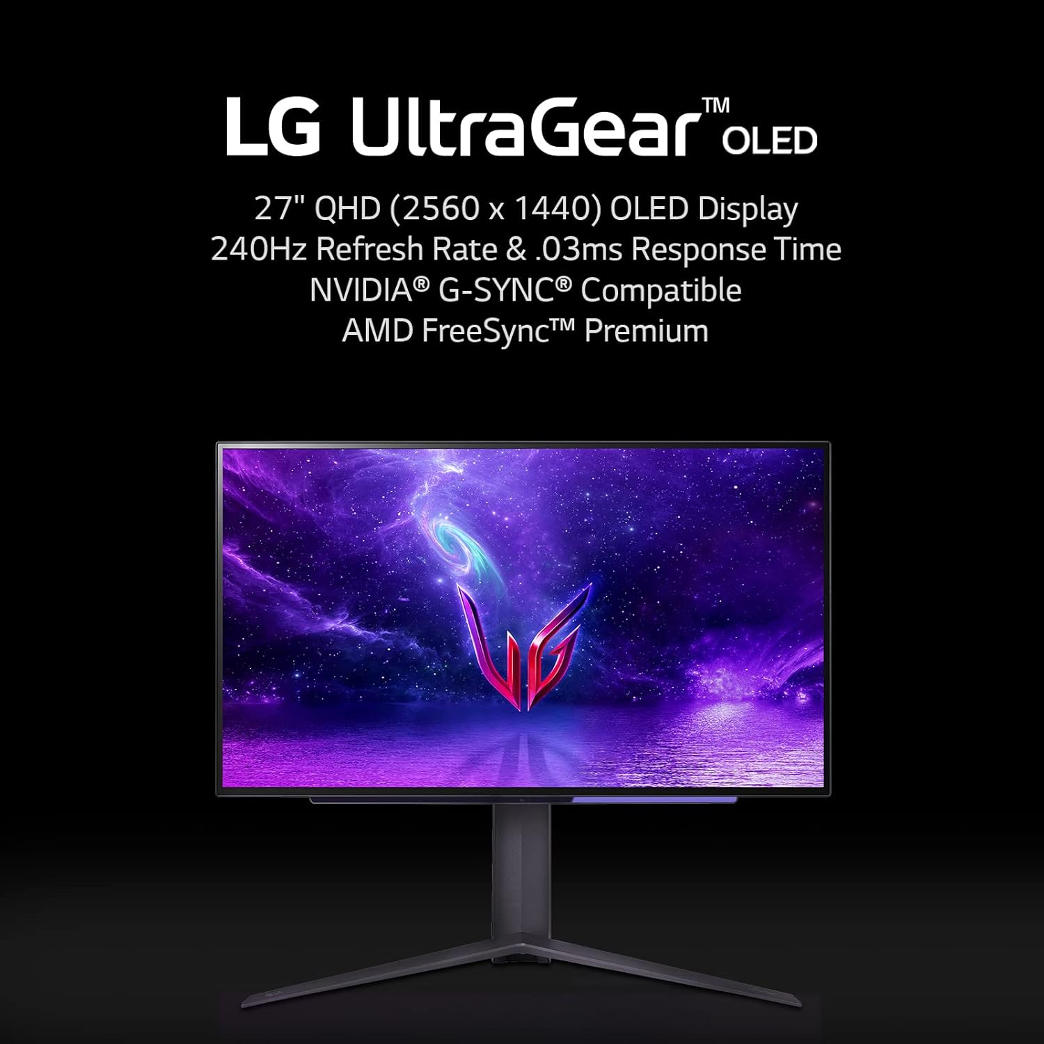 LG 27' Ultragear™ OLED QHD Gaming Monitor with 240Hz .03ms GtG & nVIDIA® G-SYNC® Compatible