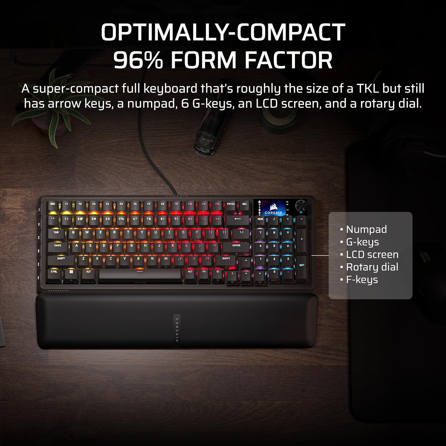 Corsair Vanguard 96 Wired Mechanical Gaming Keyboard – 96% Layout, MLX Plasma Linear Switches, 8000Hz Polling, LCD Display, Virtual Stream Deck, G-Keys, SOCD Flashtap, QWERTY US – Black